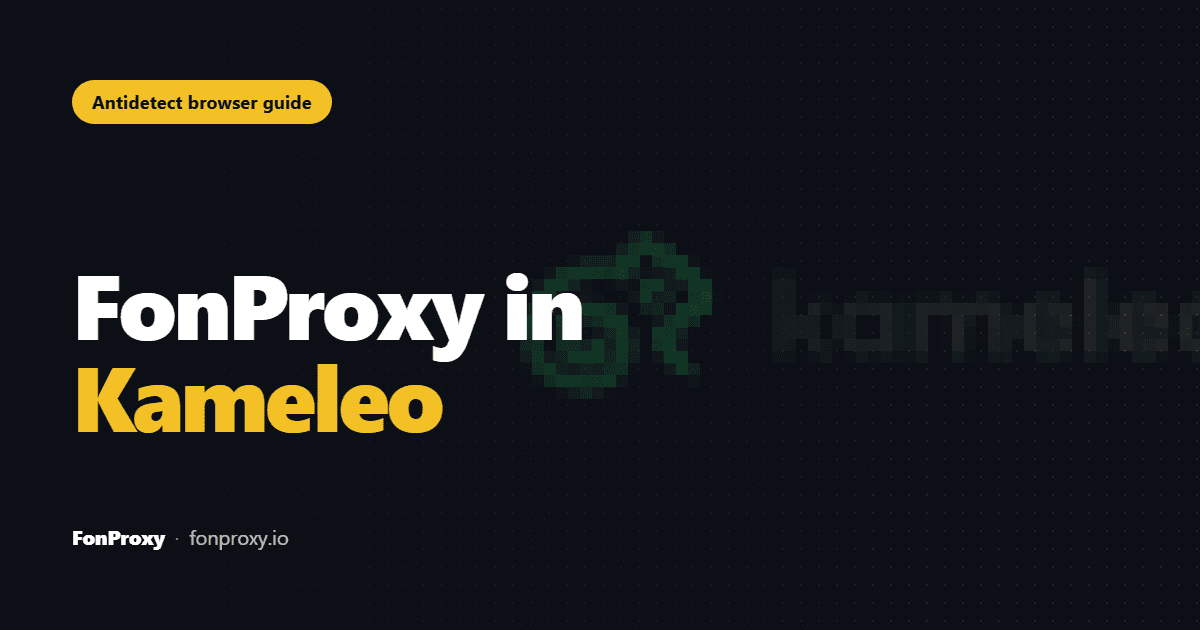 Kameleo profile proxy screen