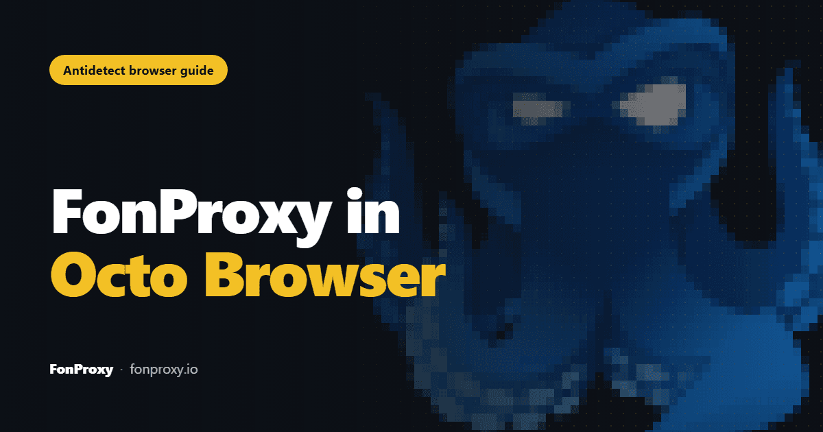 Octo Browser profile proxy screen